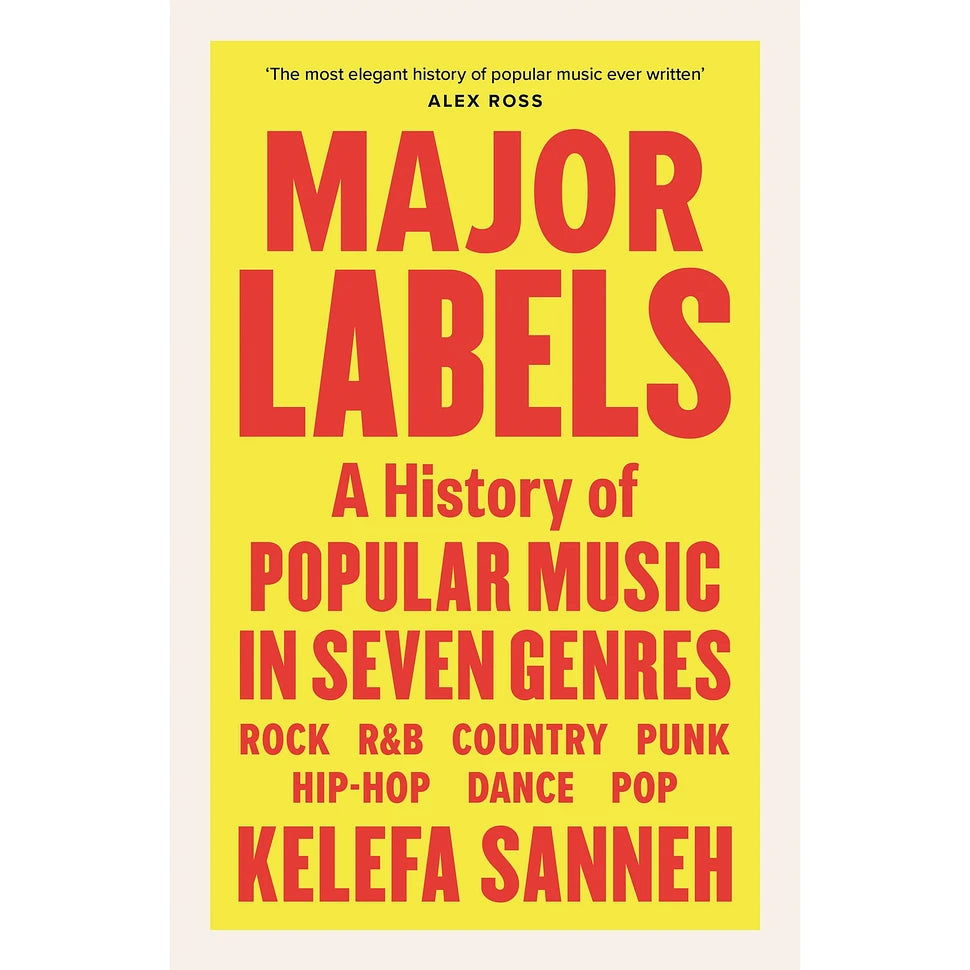 Kelefa Sanneh / Major Labels (Book)