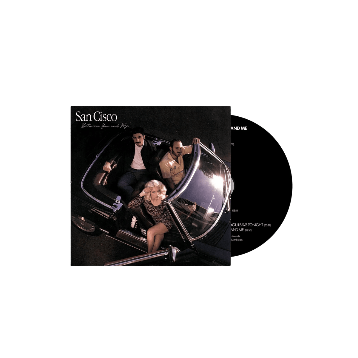 San Cisco  / Between You and Me CD - Merch Jungle - Official San Cisco music and merch