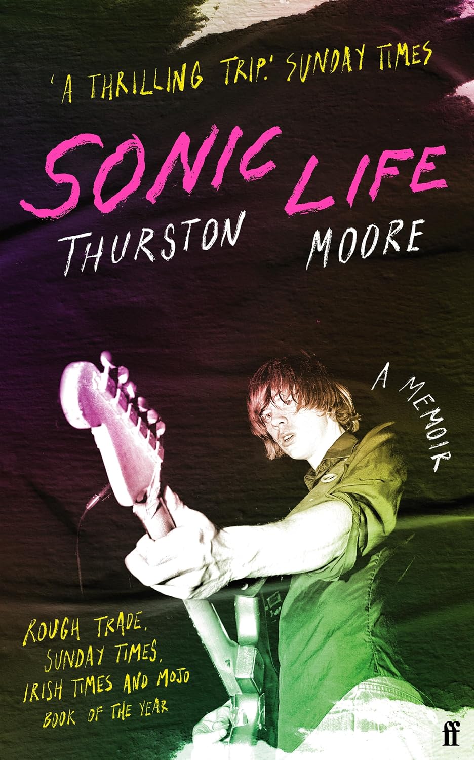 Thurston Moore / Sonic Life (Book)