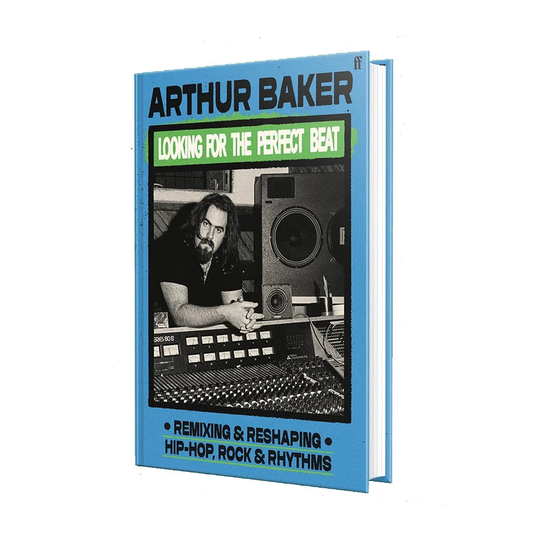 Arthur Baker / Looking for the Perfect Beat (Book) - Merch Jungle - Official Arthur Baker music and merch
