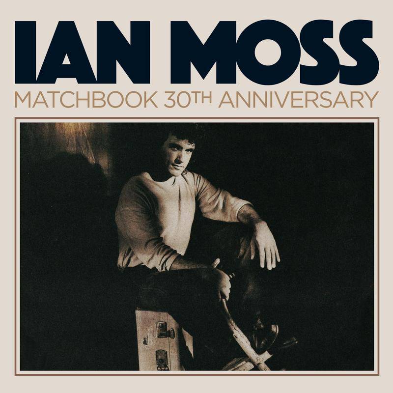 Ian Moss  / Matchbook 30th Anniversary Reissue Double CD - Merch Jungle - Official Ian Moss music and merch