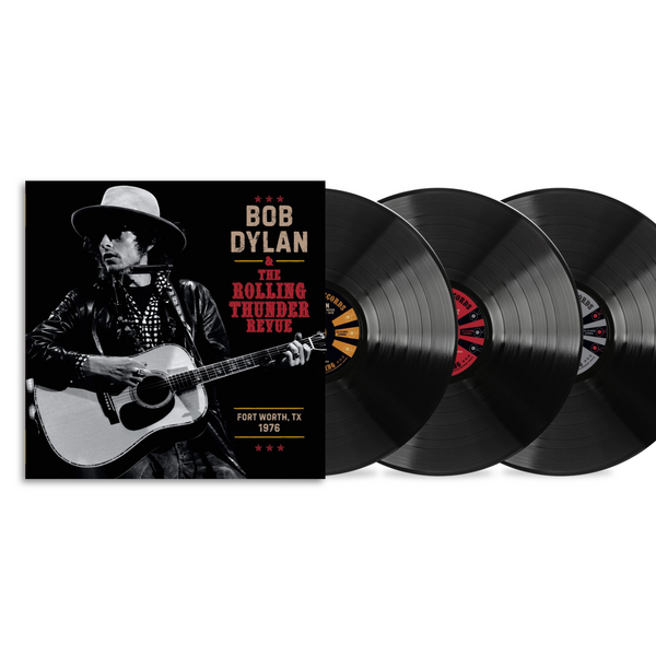 Bob Dylan / The Rolling Thunder Revue 1976: Fort Worth Texas, May 16th (Black 3LP Vinyl)
