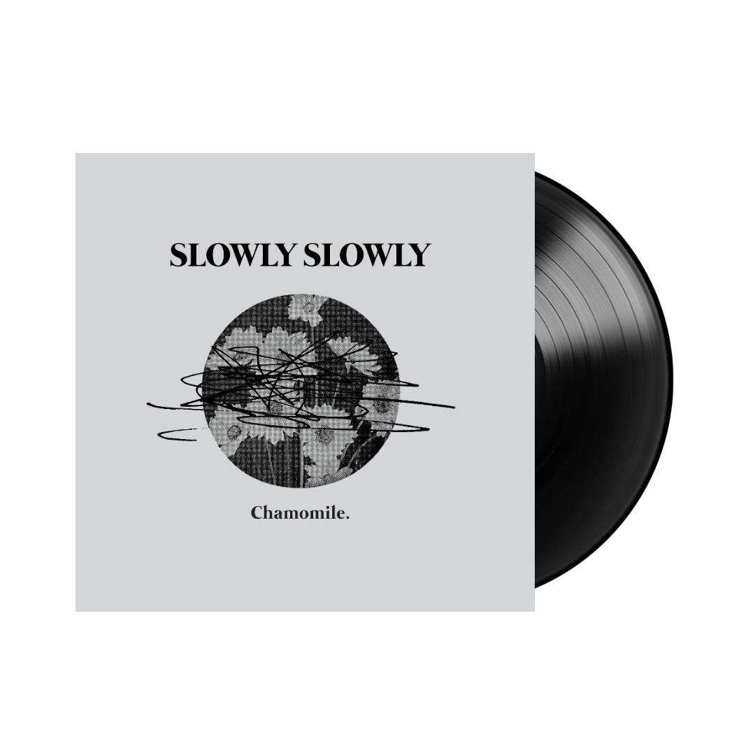 Slowly Slowly / Chamomile (Black Vinyl) - Merch Jungle - Official Slowly Slowly music and merch